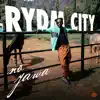 Rydm City - No Yawa - Single